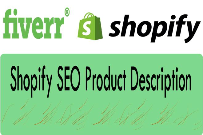 I will write shopify SEO product description