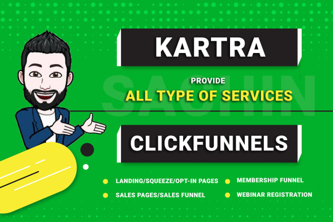 I will be your clickfunnels and kartra expert