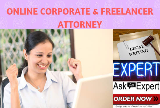 I will be your online corporate and freelancer attorney