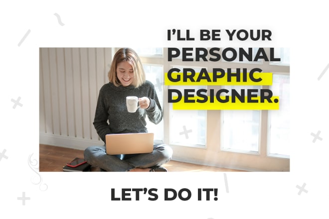 I will be your personal all in one graphic designer