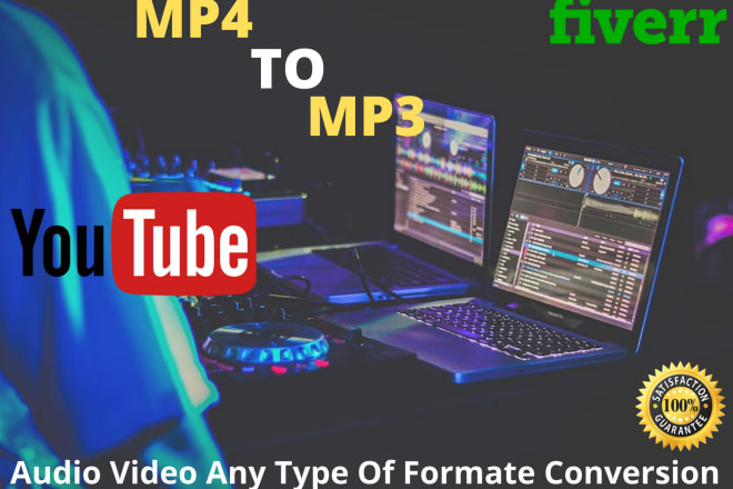 I will convert video to mp4, mp3, wav, avi, mkv, mov etc