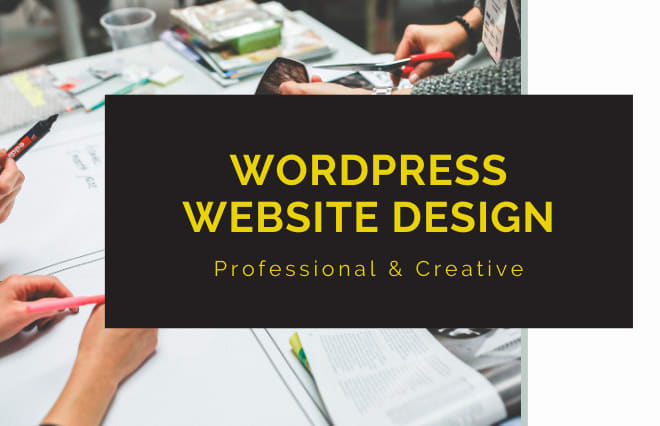I will create a responsive wordpress website design or blog