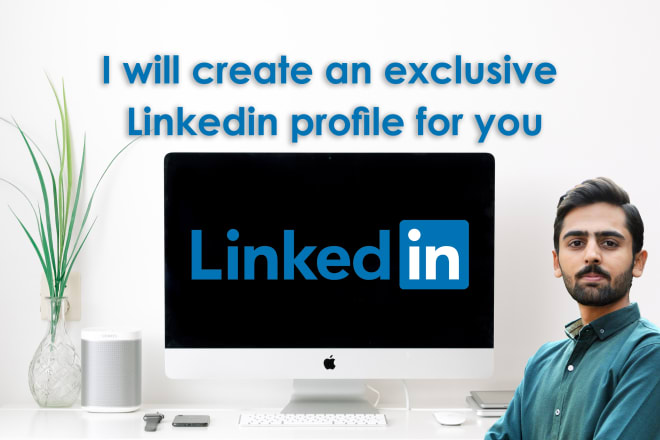 I will create an outstanding linkedin profile for you