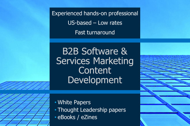 I will create b2b software and services white papers and thought leadership papers