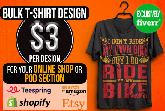 I will create bulk tshirt design for your online shop