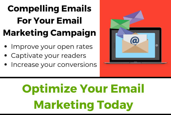 I will create compelling emails for your email marketing campaign