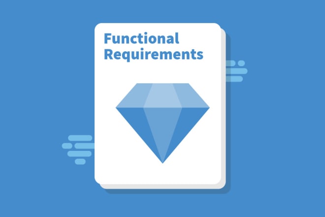 I will create functional requirement document for your project