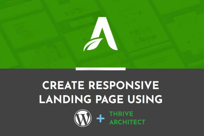 I will create landing page or website using thrive architect