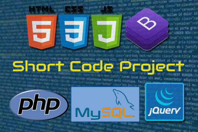 I will create short code project for html, css, javascript, php, mysql