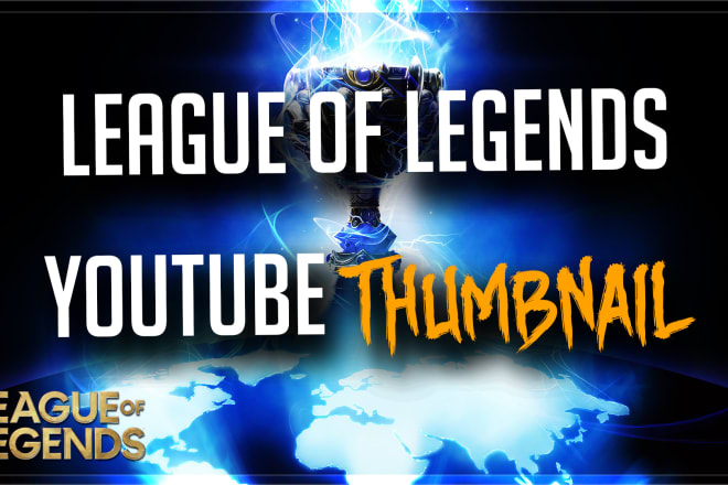 I will create thumbnails for your league of legends youtube videos