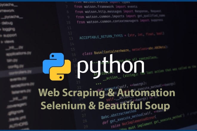 I will create web scraper,web crawler,python bots using selenium