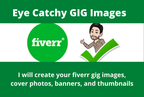 I will create your fiverr gig images, cover photos, banners, and thumbnails