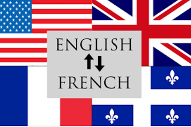 I will deliver a professional english to french translation