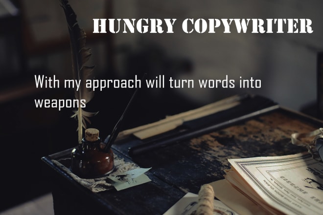 I will deliver the best copywriting you will ever need