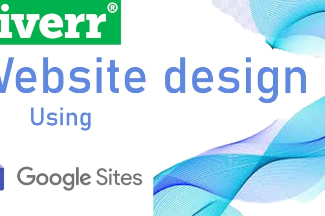I will design a professional google site website in 24 hours
