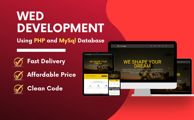 I will develop a website using php and mysql database