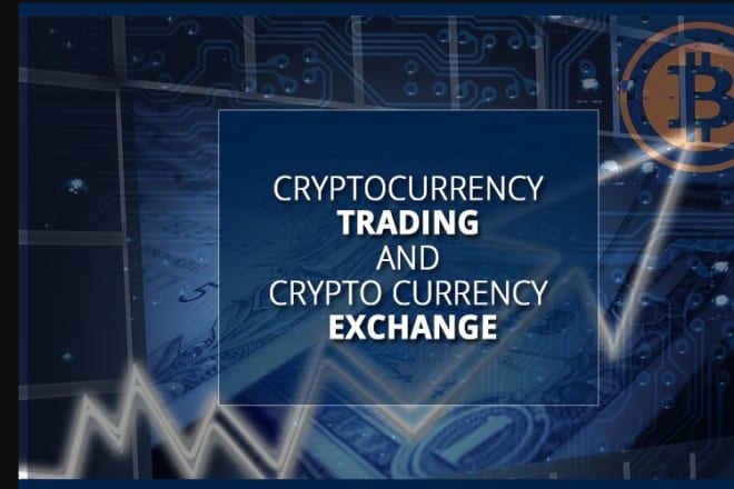 I will develop cryptocurrency exchange, wallet app,blockchain developer trading websit