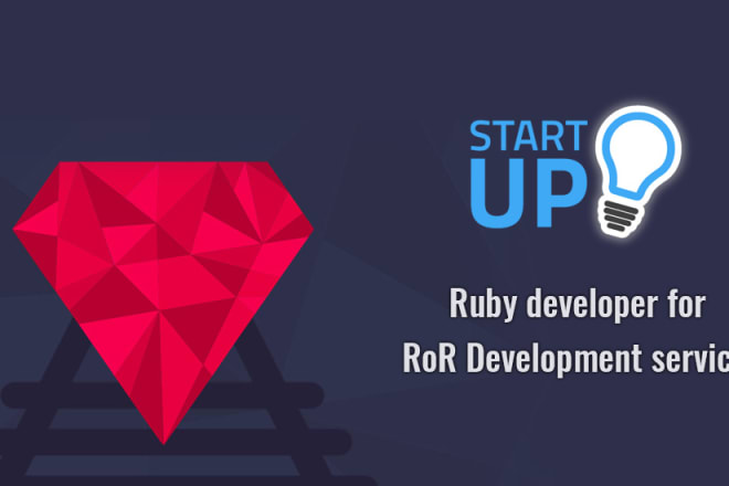 I will develop web apps and web services using ruby on rails