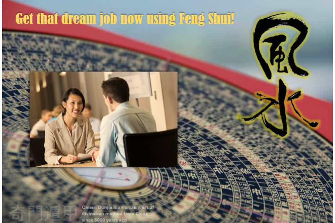 I will do fengshui to help you pass the interview