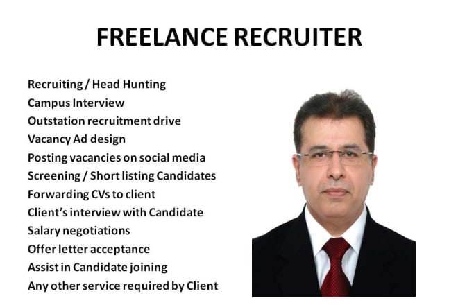 I will do freelance recruitment for you at very competitive rate