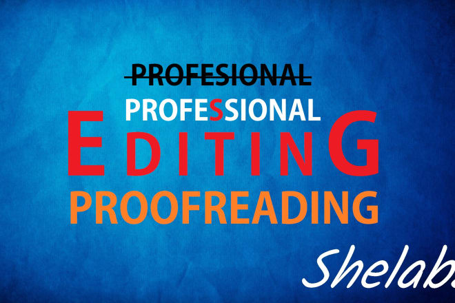 I will do proof reading and editing in english and malayalam