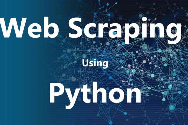 I will do python web scraping