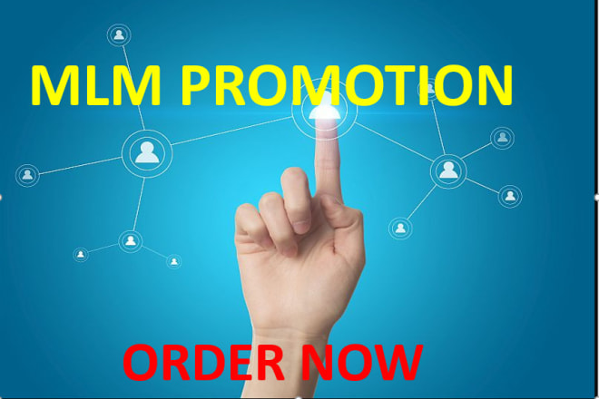 I will do viral mlm promotion and marketing to drive mlm traffic lead