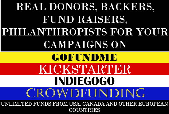 I will do viral promotion of kickstarter, gofundme, indiegogo, crowdfunding campaign