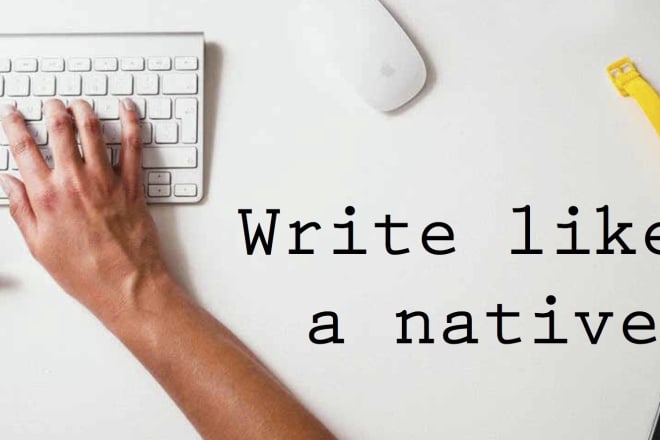 I will edit your writing to look like native english