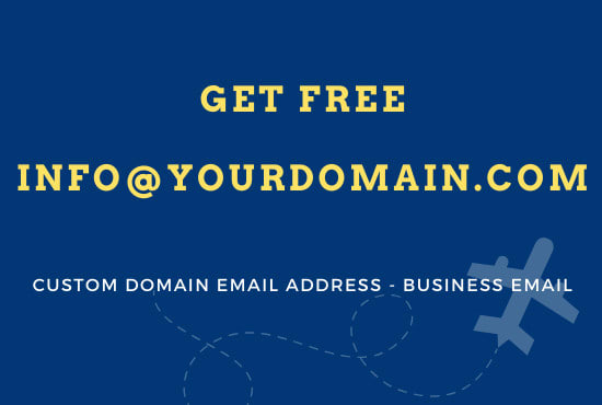 I will get you a free custom domain email id for lifetime