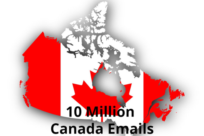 I will give you 10 million canada active emails plus free b2b data