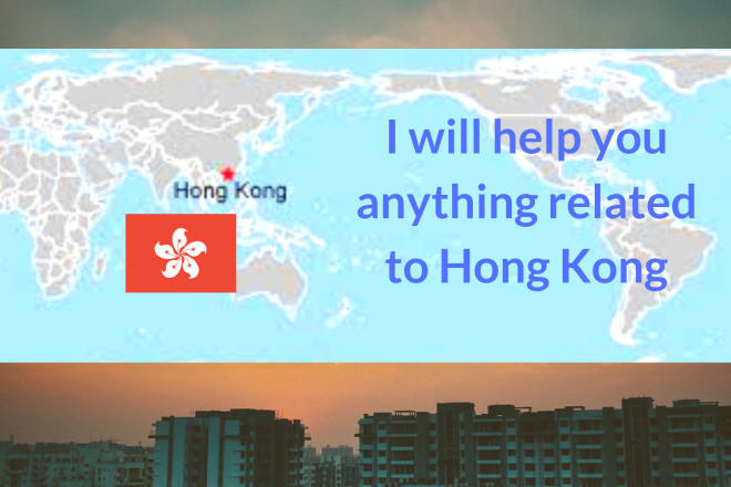 I will help you anything related to hong kong