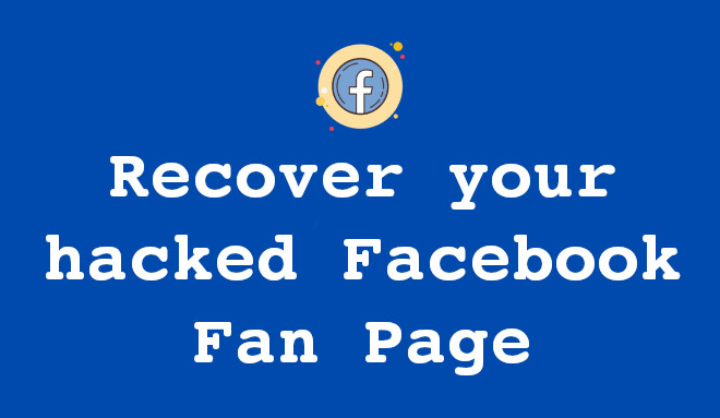 I will help you to recover your hacked facebook fan page