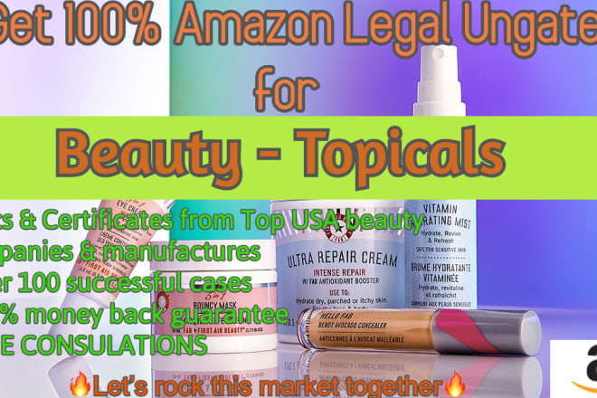 I will legally ungate your beauty topicals amazon category