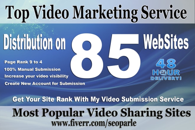 I will make manual video submission on top 85 video sharing sites up to pr 10