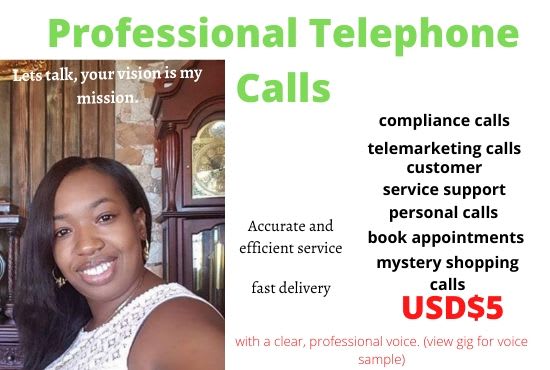 I will make your professional telephone calls