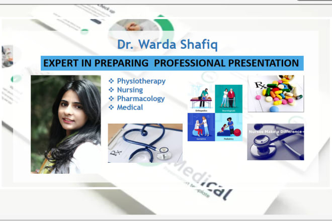 I will prepare a powerpoint presentation on medical and nursing topics