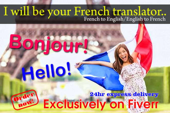 I will professionally translate 500 words from french to english and vice versa