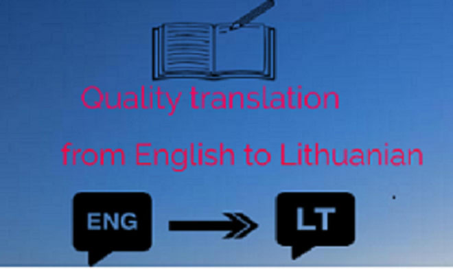 I will professionally translate from english to lithuanian