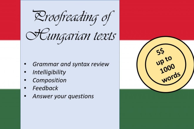 I will proofread your hungarian text as a native speaker