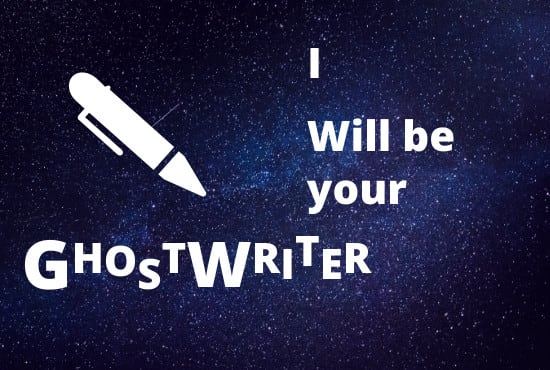 I will provide extraordinary ghostwriting services