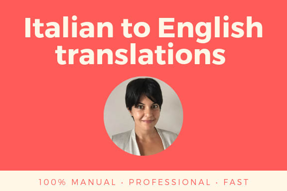 I will provide top quality italian to english translations