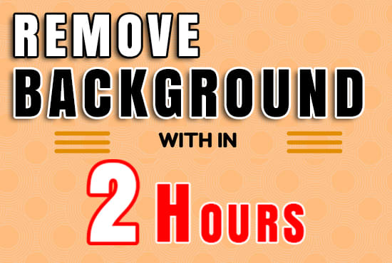 I will remove Background from Photo, Image or Logo in 2 hours