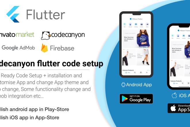 I will reskin codecanyon flutter code setup for android and ios