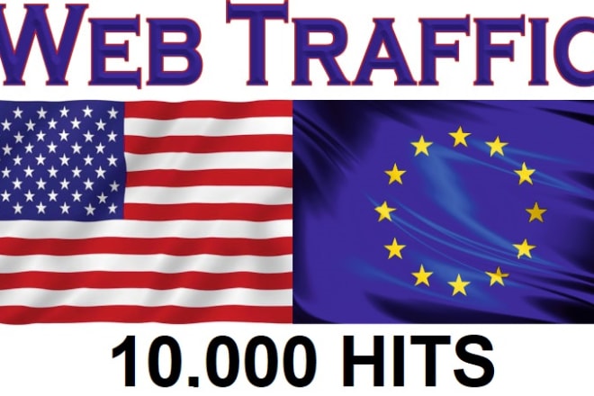 I will send 10k US and eu web traffic