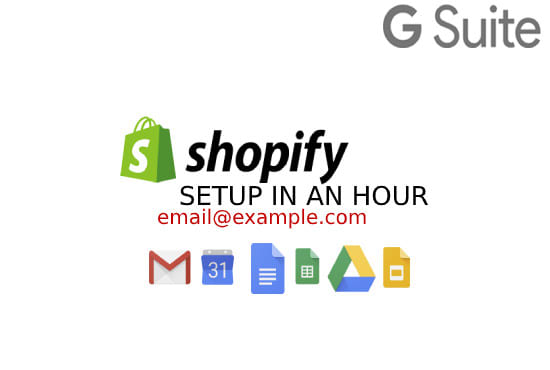 I will setup gsuite and google apps for your shopify store