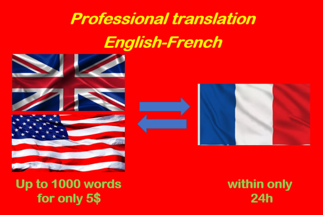 I will translate english to french or french to english