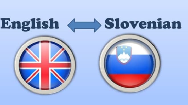 I will translate from english to slovenian or vice versa