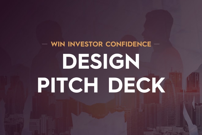 Our studio will design investor pitch deck for startups and business