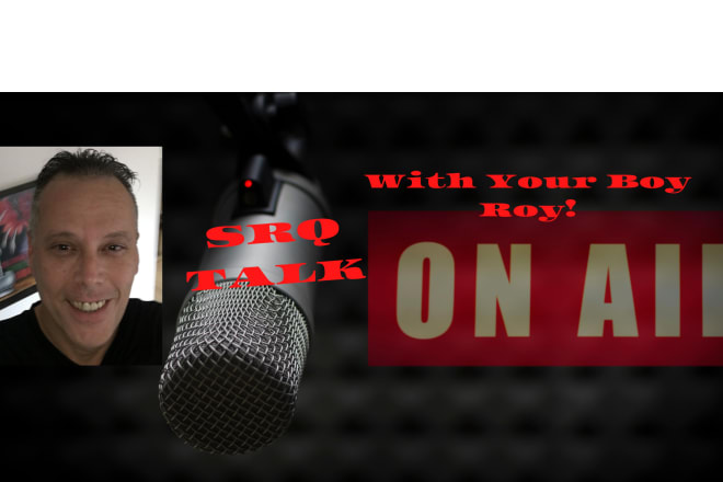 I will a shout out of your business on my popular podcast show srq talk